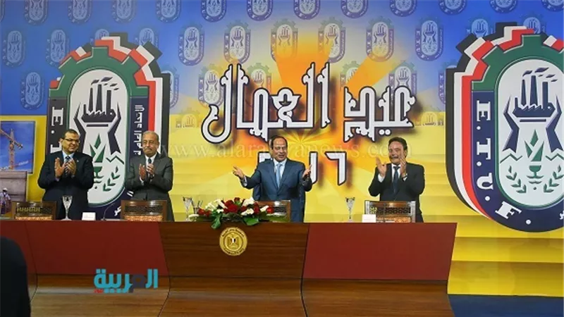 السيسي يشهد الاحتفال بعيد العمال