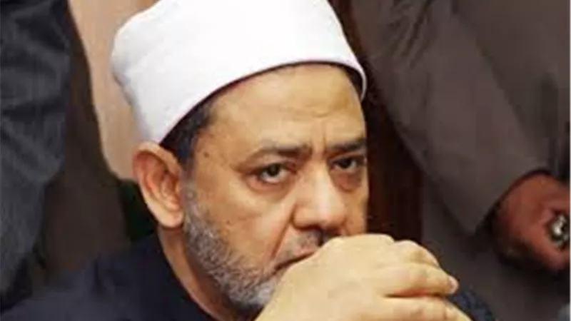 الأزهر يوجه رسالة لأهالي 