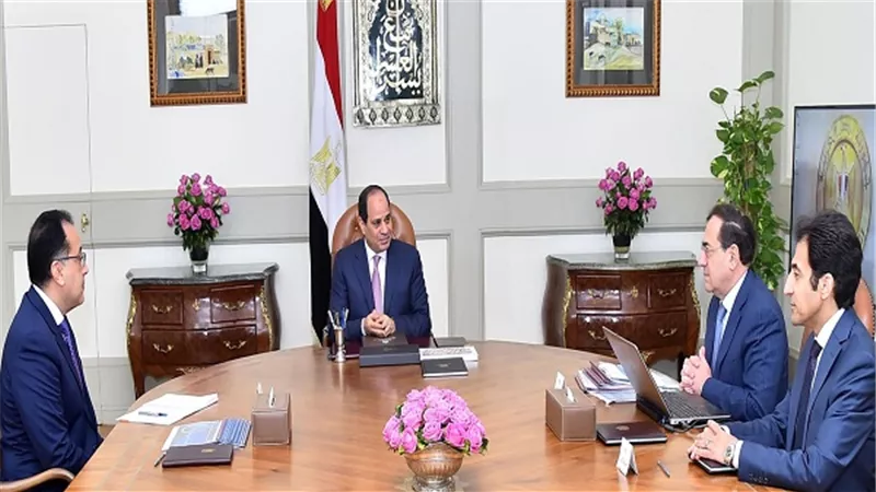 توصيات اجتماع الرئيس السيسي مع رئيس الوزراء ووزير البترول