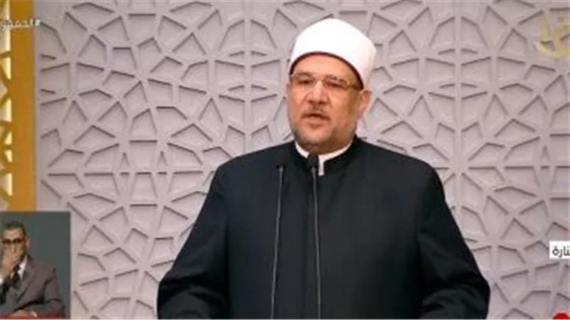 وزير الأوقاف يشكر الرئيس السيسى على تكريم أهل القرآن وعنايته بعمارة بيوت الله