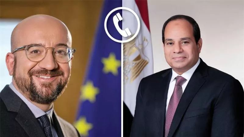  حول التطورات الفلسطينية الإسرائيلية.. الرئيس السيسي يتلقى إتصالاً هاتفياً من رئيس المجلس الأوروبي