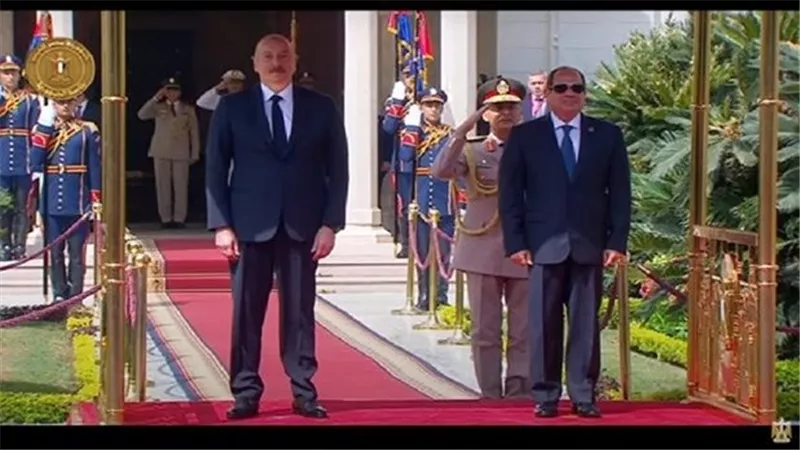 الرئيس السيسي يستقبل رئيس أذربيجان إلهام علييف بقصر الاتحادية
