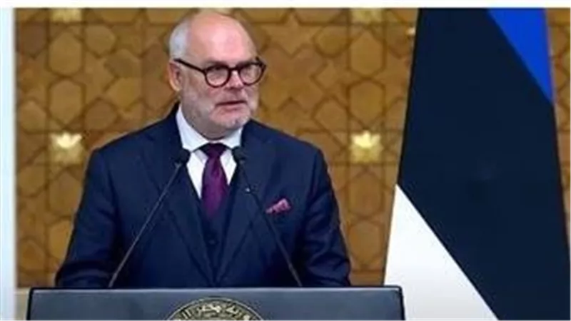 رئيس إستونيا: زيارتى إلى مصر تستهدف خلق مزيد من الفرص بين الدولتين