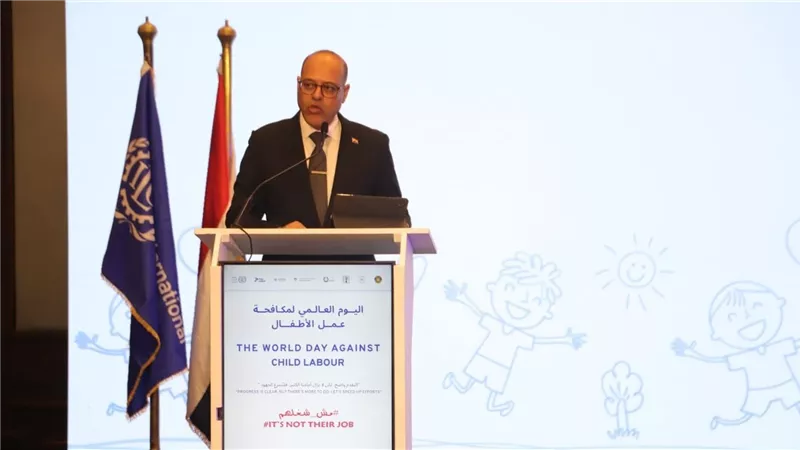 وزير العمل : مصر قطعت مصر شوطًا كبيرًا في مكافحة عمل الأطفال